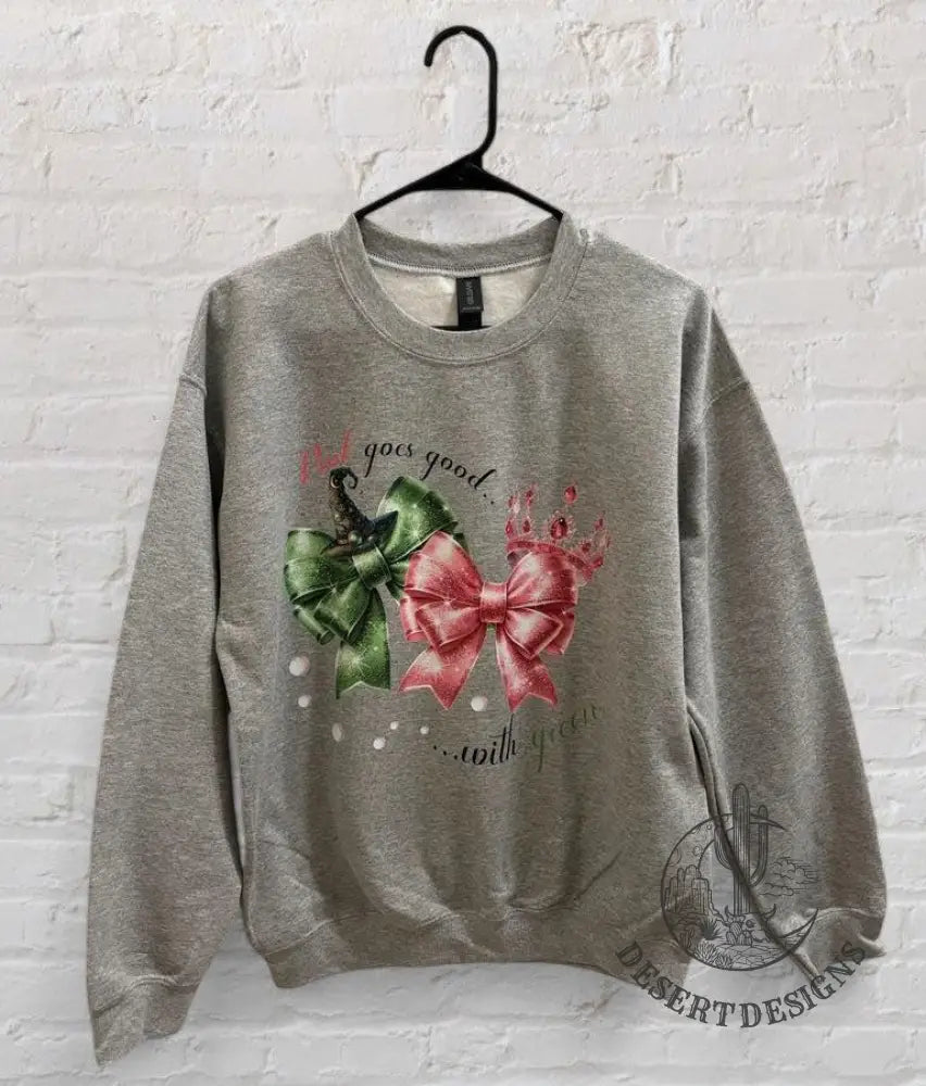 Pink Goes Good With Green Crewneck